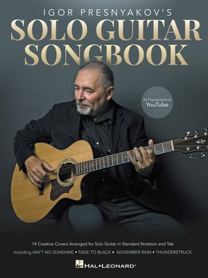 cover image of Igor Presnyakov's Solo Guitar Songbook